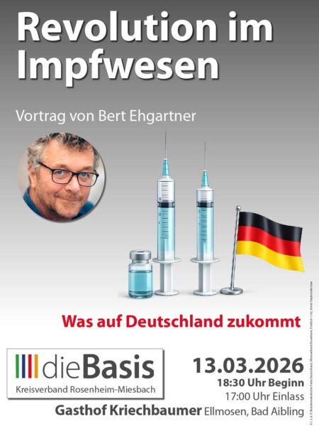 dieBasis Kreisverband Rosenheim: Vortrag mit Diskussion - Revolution im Impfwesen - was auf Deutschland zukommt